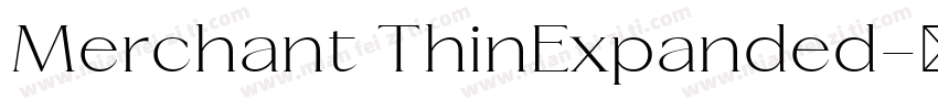 Merchant ThinExpanded字体转换